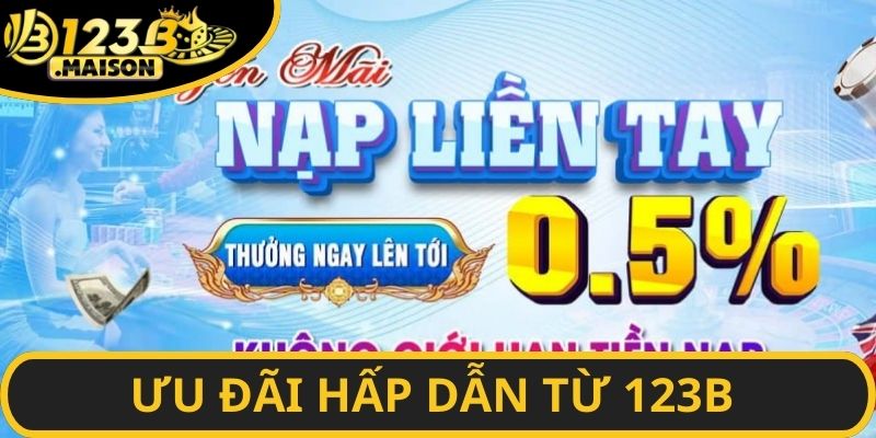 Điểm danh loạt ưu đãi hot từ nhà cái 123B